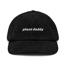 Load image into Gallery viewer, Plant Daddy Corduroy Hat
